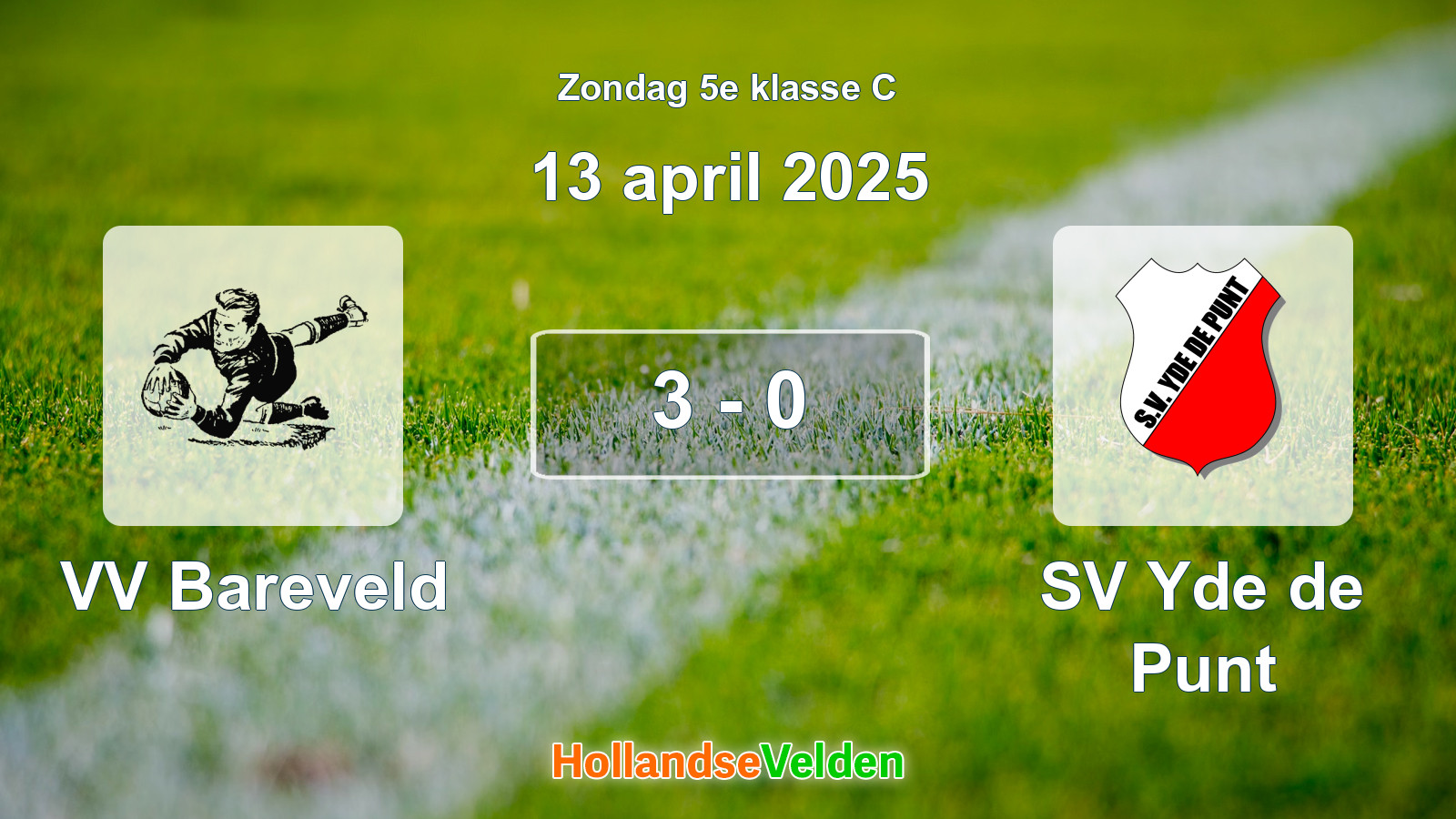 Gespeelde wedstrijd: VV Bareveld - SV Yde de Punt 3 - 0 (13 april 2025)