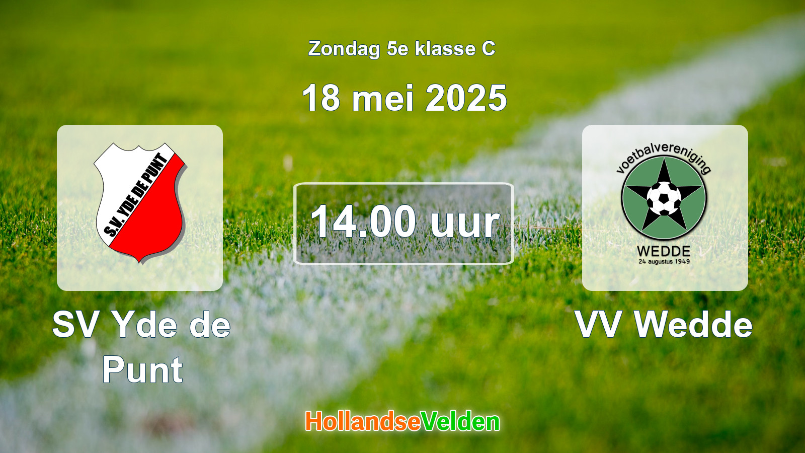 Geplande wedstrijd: SV Yde de Punt - VV Wedde (18 mei 2025)