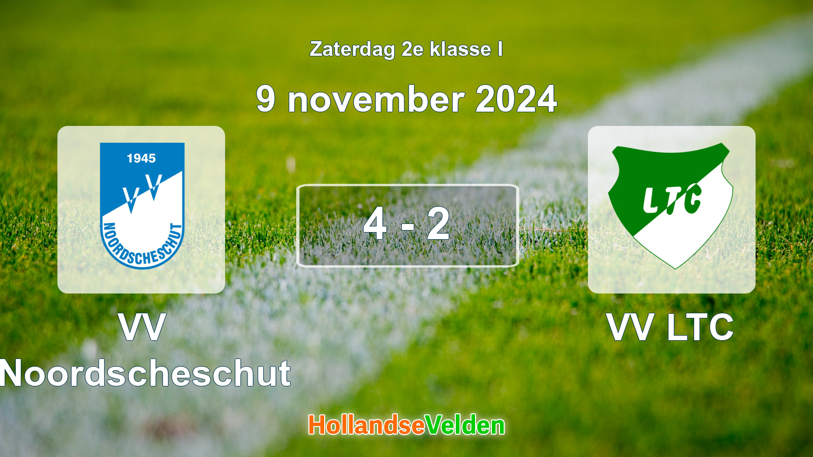 Gespeelde wedstrijd: VV Noordscheschut - VV LTC 4 - 2 (9 november 2024)