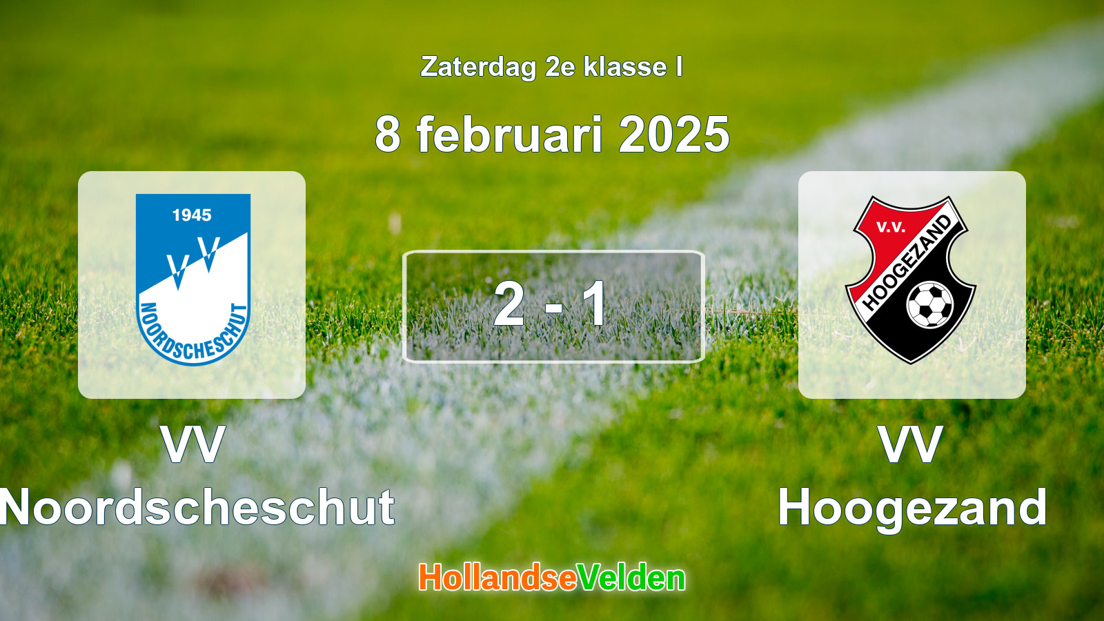 Gespeelde wedstrijd: VV Noordscheschut - VV Hoogezand 2 - 1 (8 februari 2025)