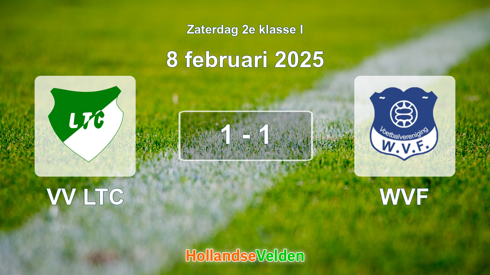 Gespeelde wedstrijd: VV LTC - WVF 1 - 1 (8 februari 2025)