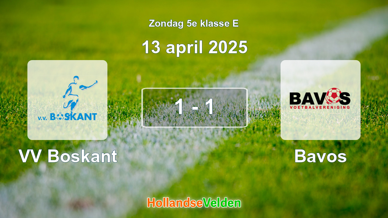 Gespeelde wedstrijd: VV Boskant - Bavos 1 - 1 (13 april 2025)