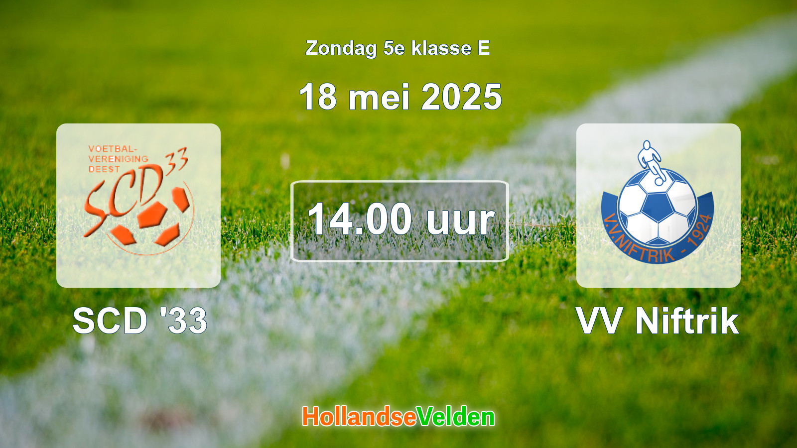 Geplande wedstrijd: SCD '33 - VV Niftrik (18 mei 2025)