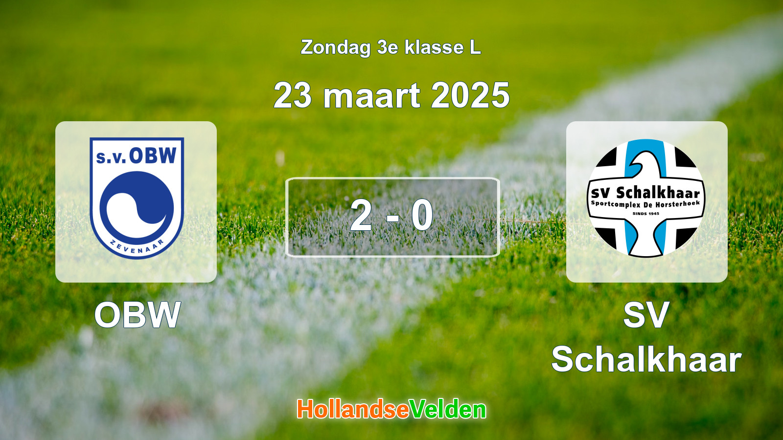 Gespeelde wedstrijd: OBW - SV Schalkhaar 2 - 0 (23 maart 2025)