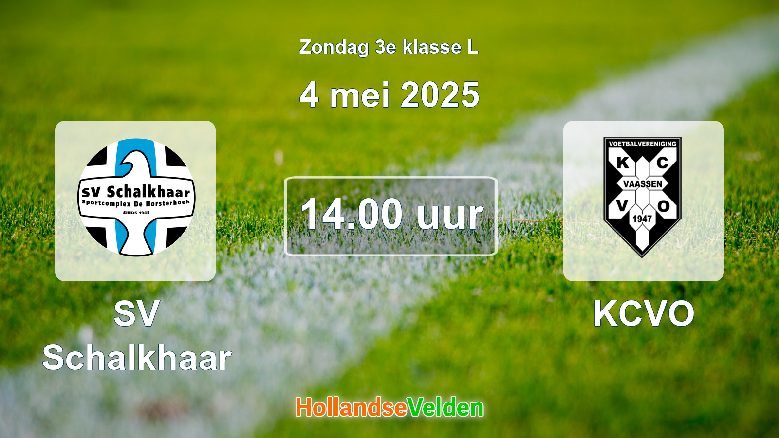 Geplande wedstrijd: SV Schalkhaar - KCVO (4 mei 2025)
