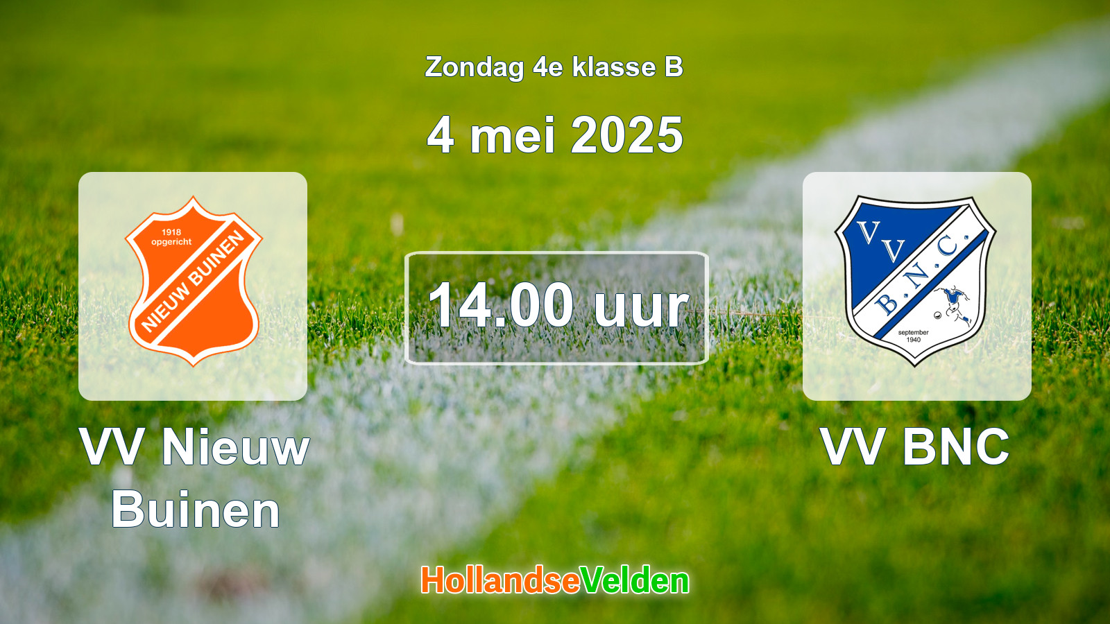 Geplande wedstrijd: VV Nieuw Buinen - VV BNC (4 mei 2025)
