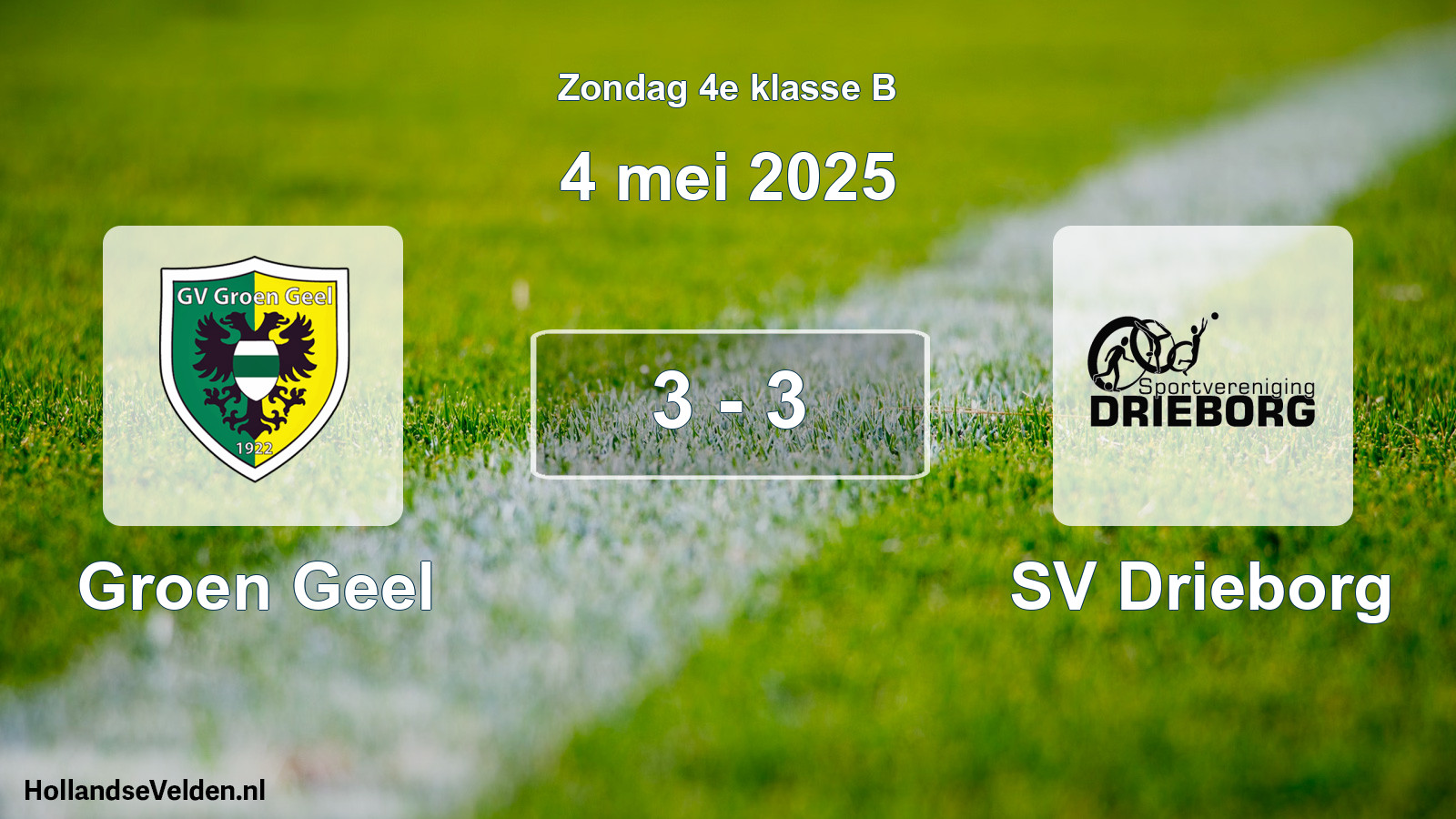 Gespeelde wedstrijd: Groen Geel - SV Drieborg 3 - 3 (4 mei 2025)