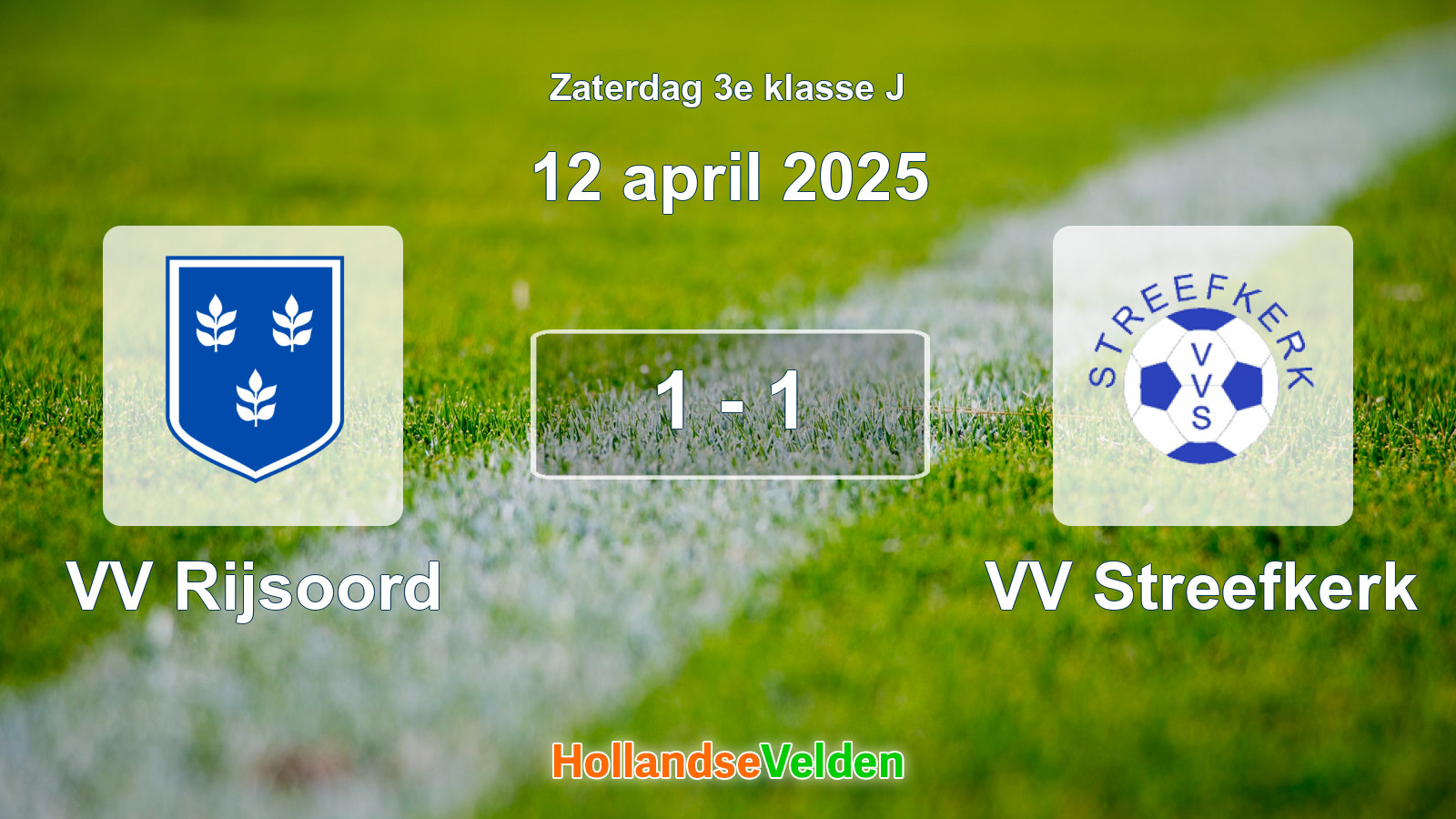 Gespeelde wedstrijd: VV Rijsoord - VV Streefkerk 1 - 1 (12 april 2025)