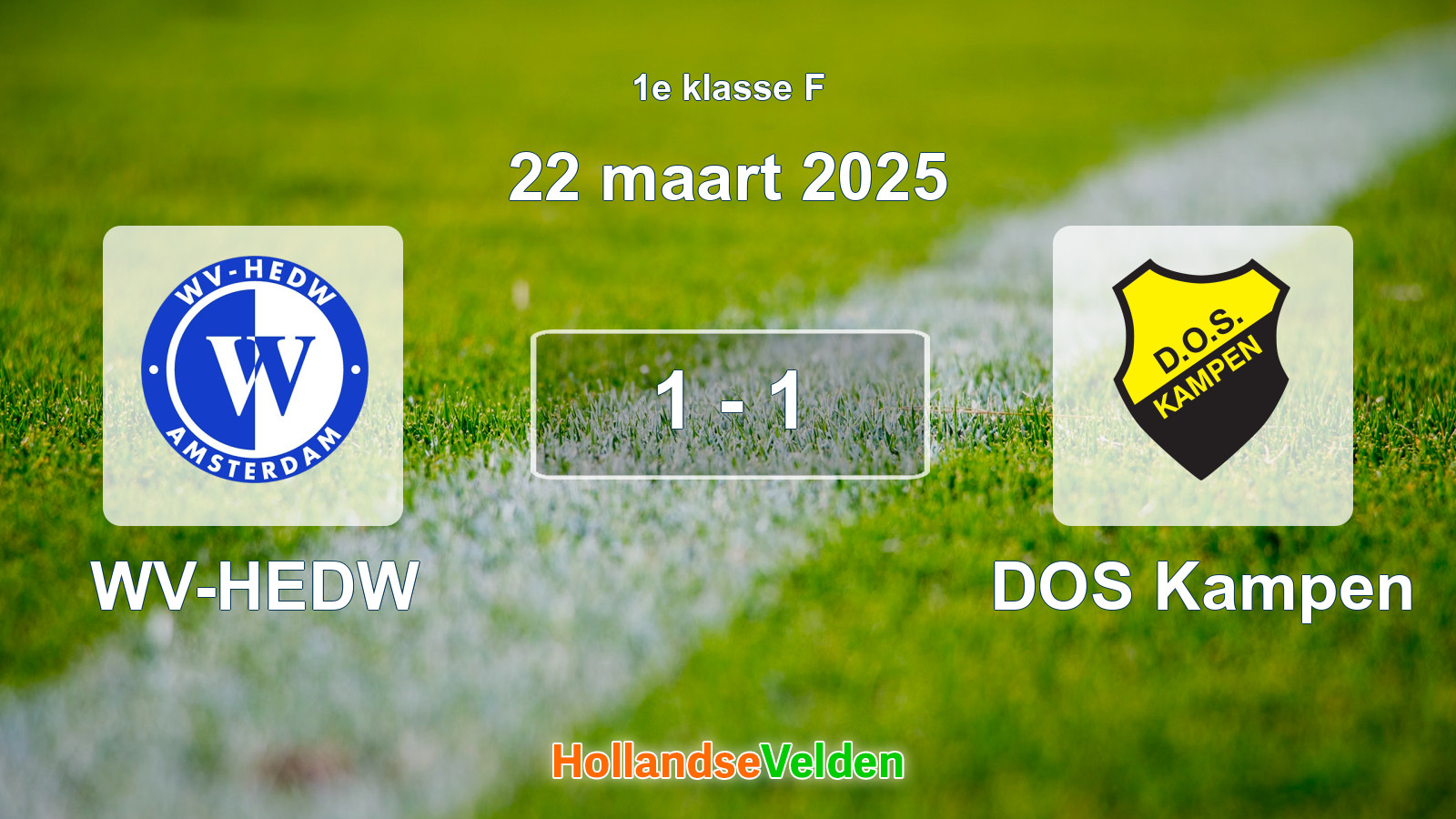 Gespeelde wedstrijd: WV-HEDW - DOS Kampen 1 - 1 (22 maart 2025)