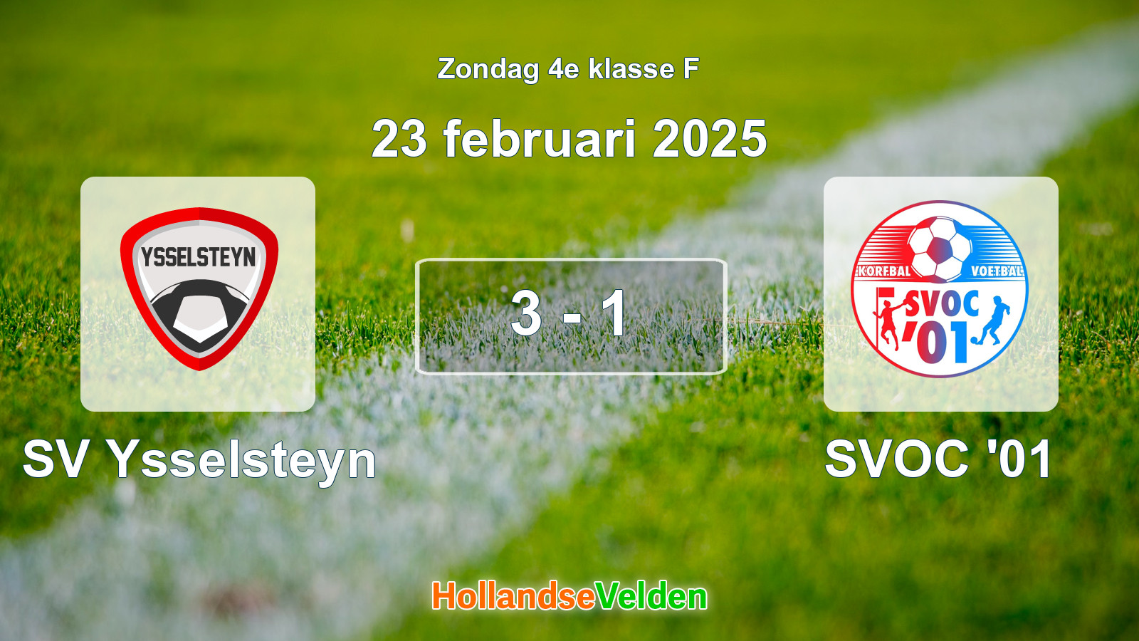 Gespeelde wedstrijd: SV Ysselsteyn - SVOC '01 3 - 1 (23 februari 2025)
