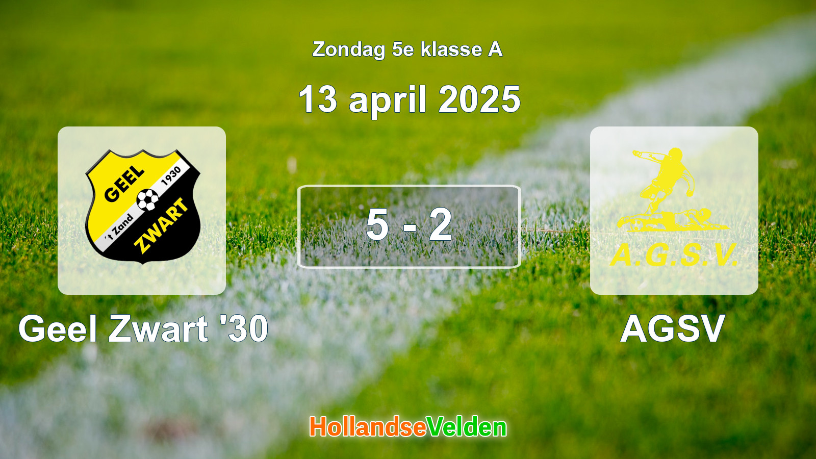 Gespeelde wedstrijd: Geel Zwart '30 - AGSV 5 - 2 (13 april 2025)