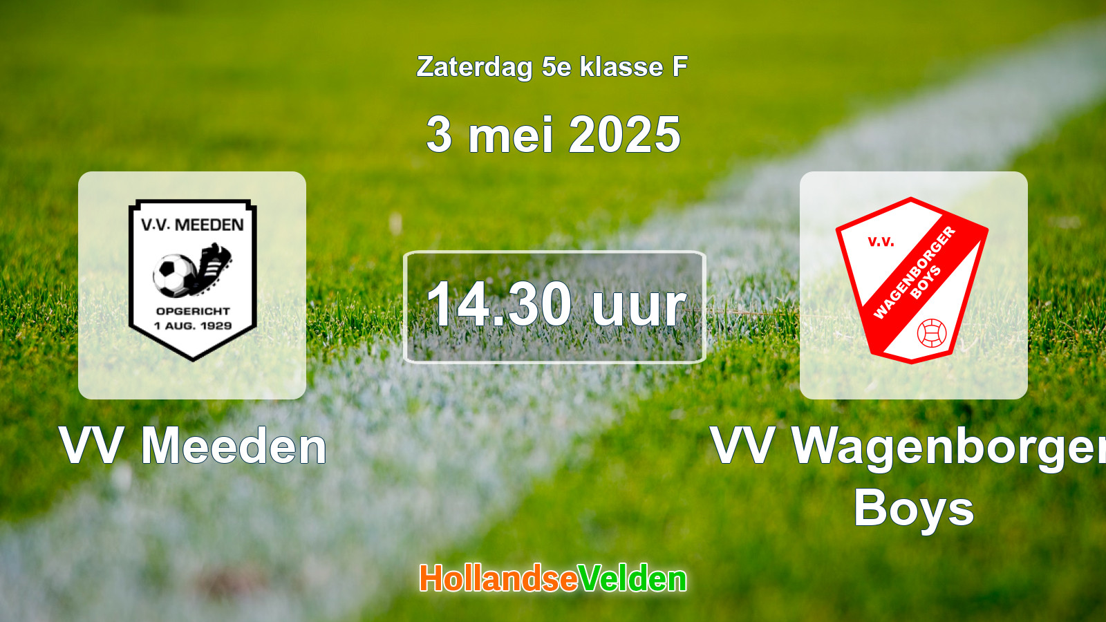 Geplande wedstrijd: VV Meeden - VV Wagenborger Boys (3 mei 2025)