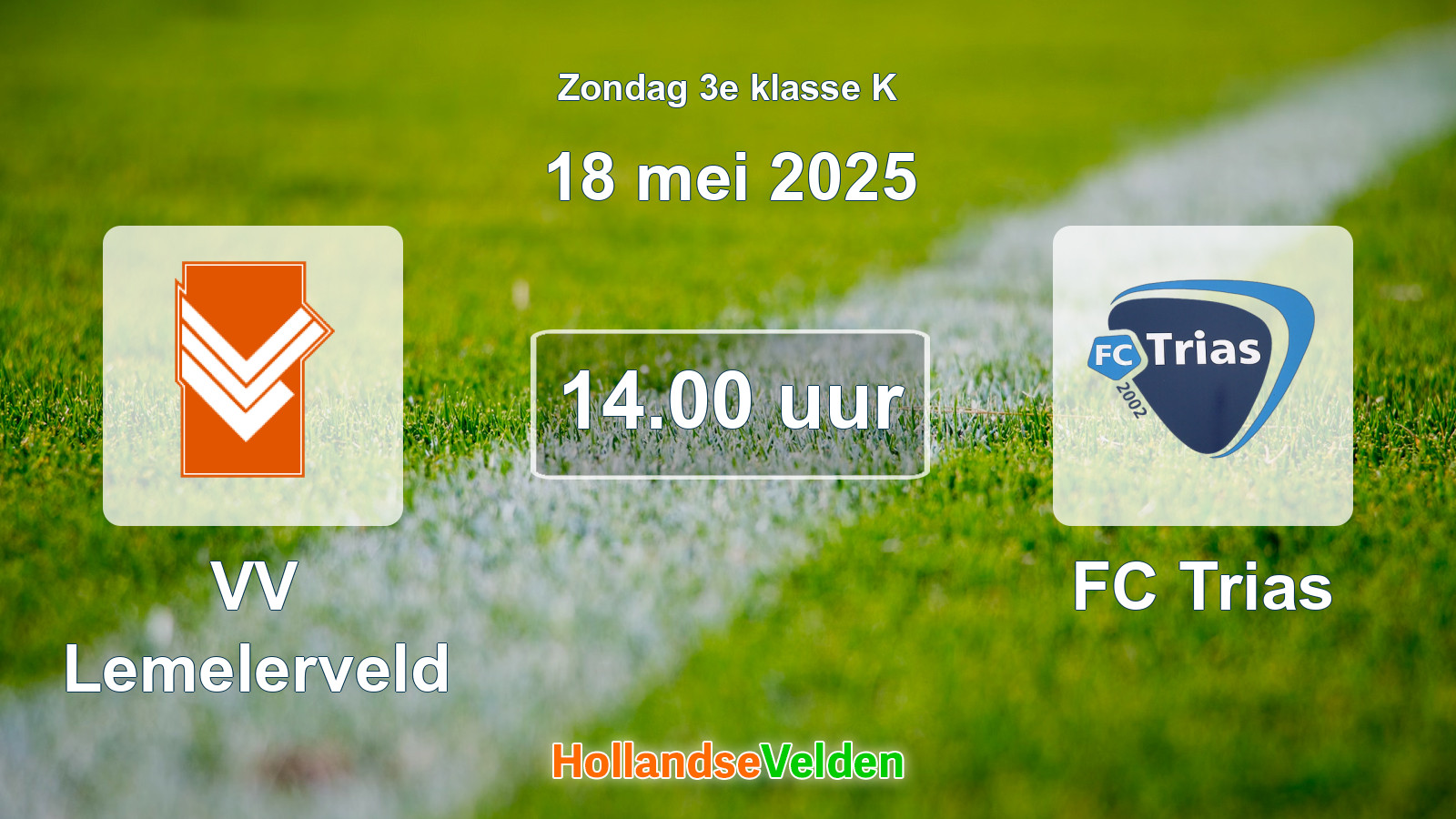 Geplande wedstrijd: VV Lemelerveld - FC Trias (18 mei 2025)