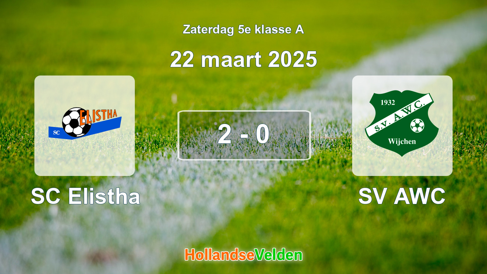 Gespeelde wedstrijd: SC Elistha - SV AWC 2 - 0 (22 maart 2025)