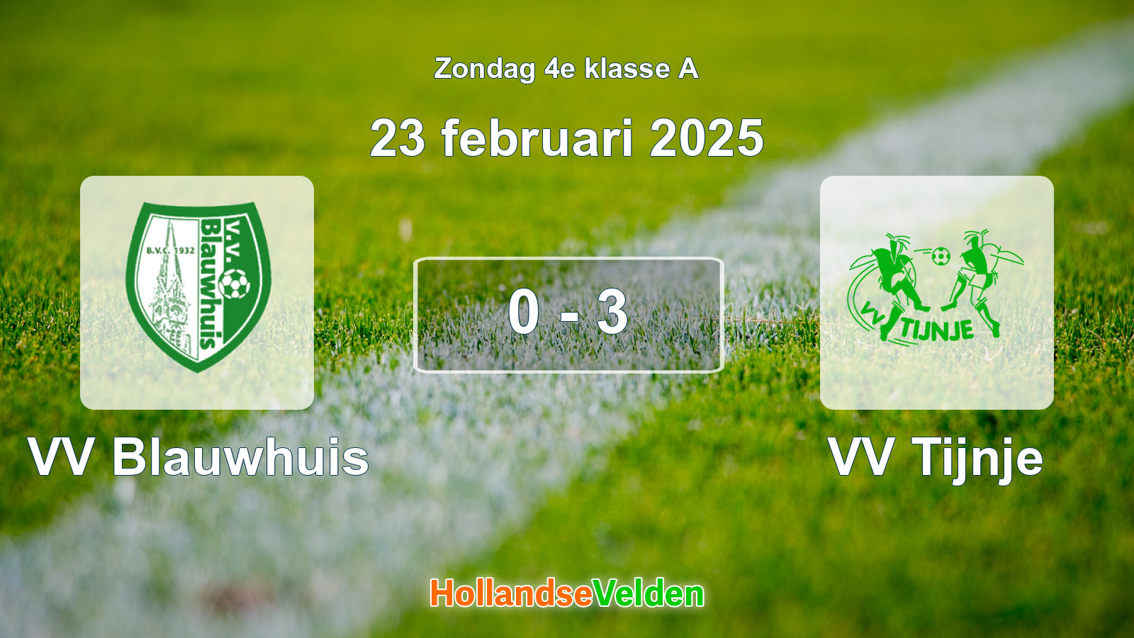 Gespeelde wedstrijd: VV Blauwhuis - VV Tijnje 0 - 3 (23 februari 2025)
