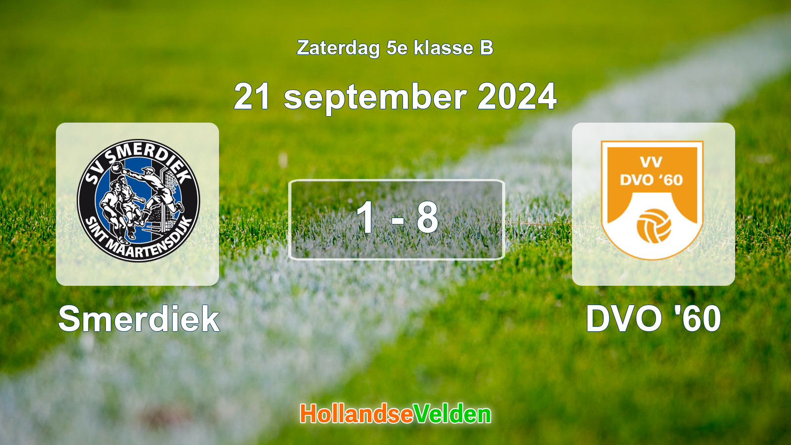 Gespeelde wedstrijd: Smerdiek - DVO '60 1 - 8 (21 september 2024)