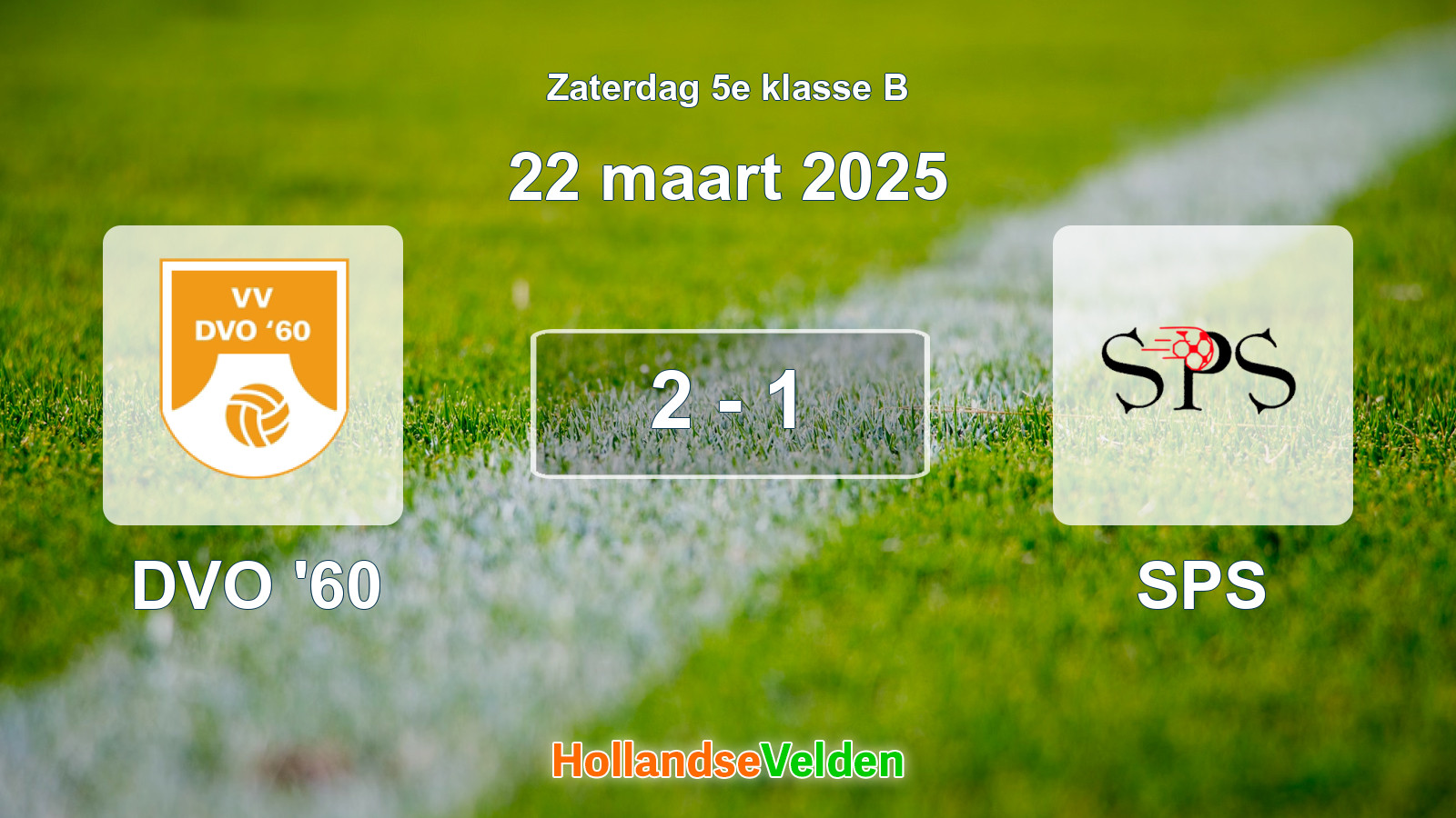 Gespeelde wedstrijd: DVO '60 - SPS 2 - 1 (22 maart 2025)