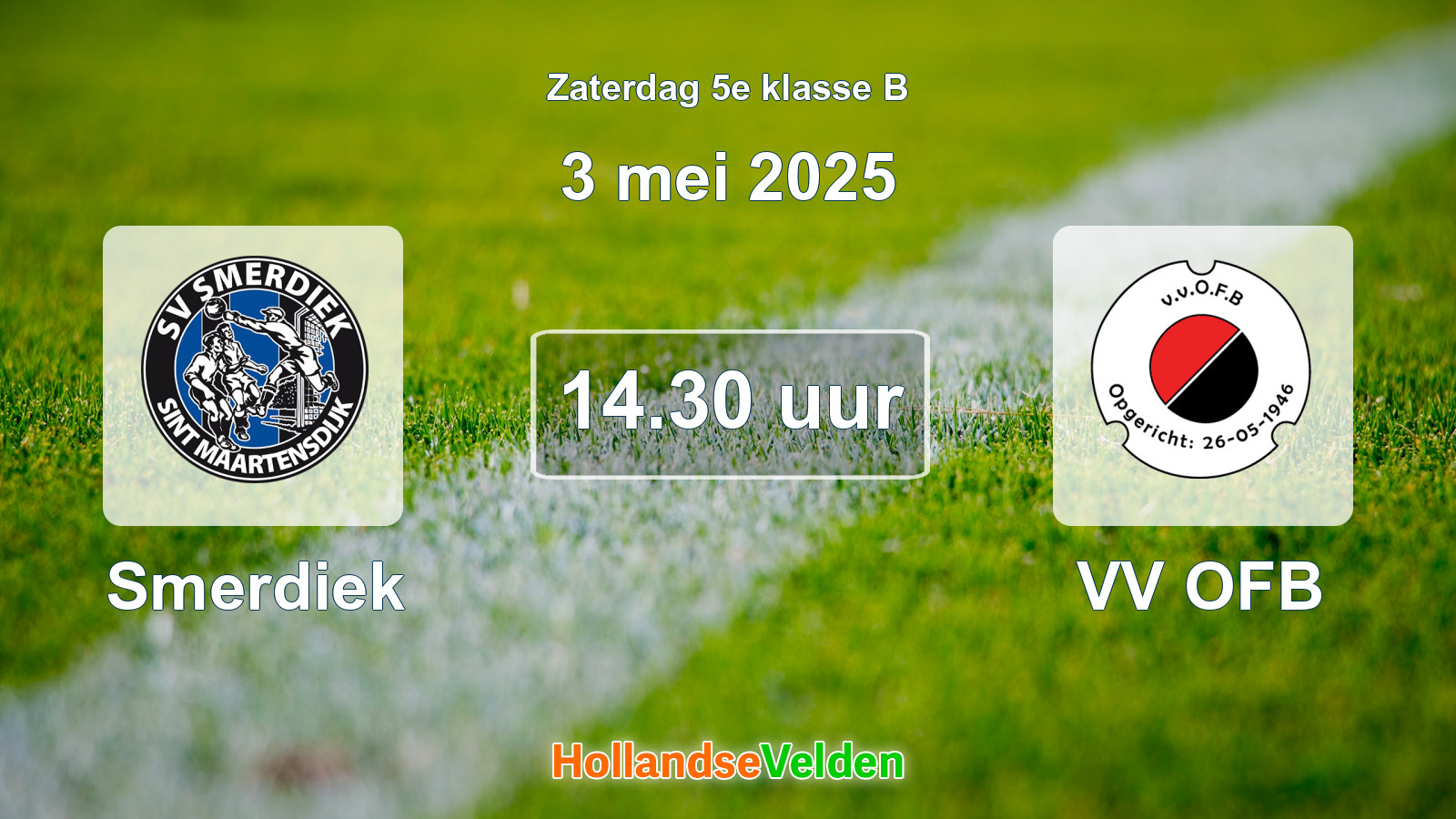 Geplande wedstrijd: Smerdiek - VV OFB (3 mei 2025)