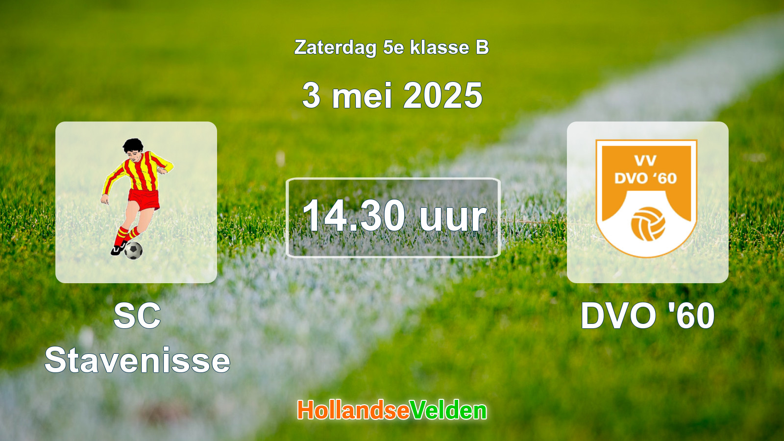 Geplande wedstrijd: SC Stavenisse - DVO '60 (3 mei 2025)