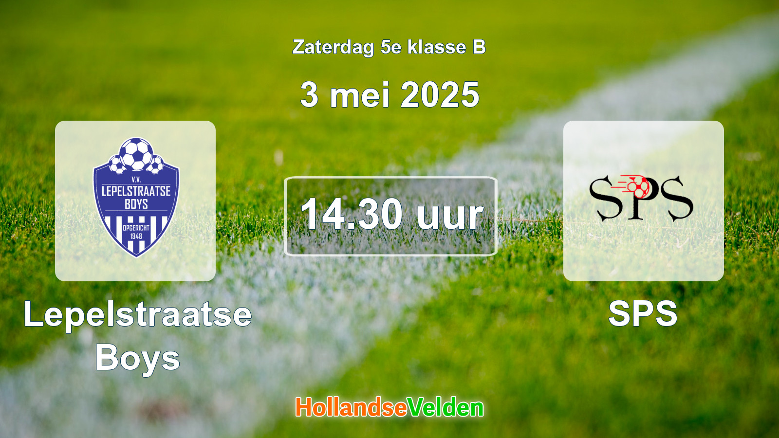 Geplande wedstrijd: Lepelstraatse Boys - SPS (3 mei 2025)