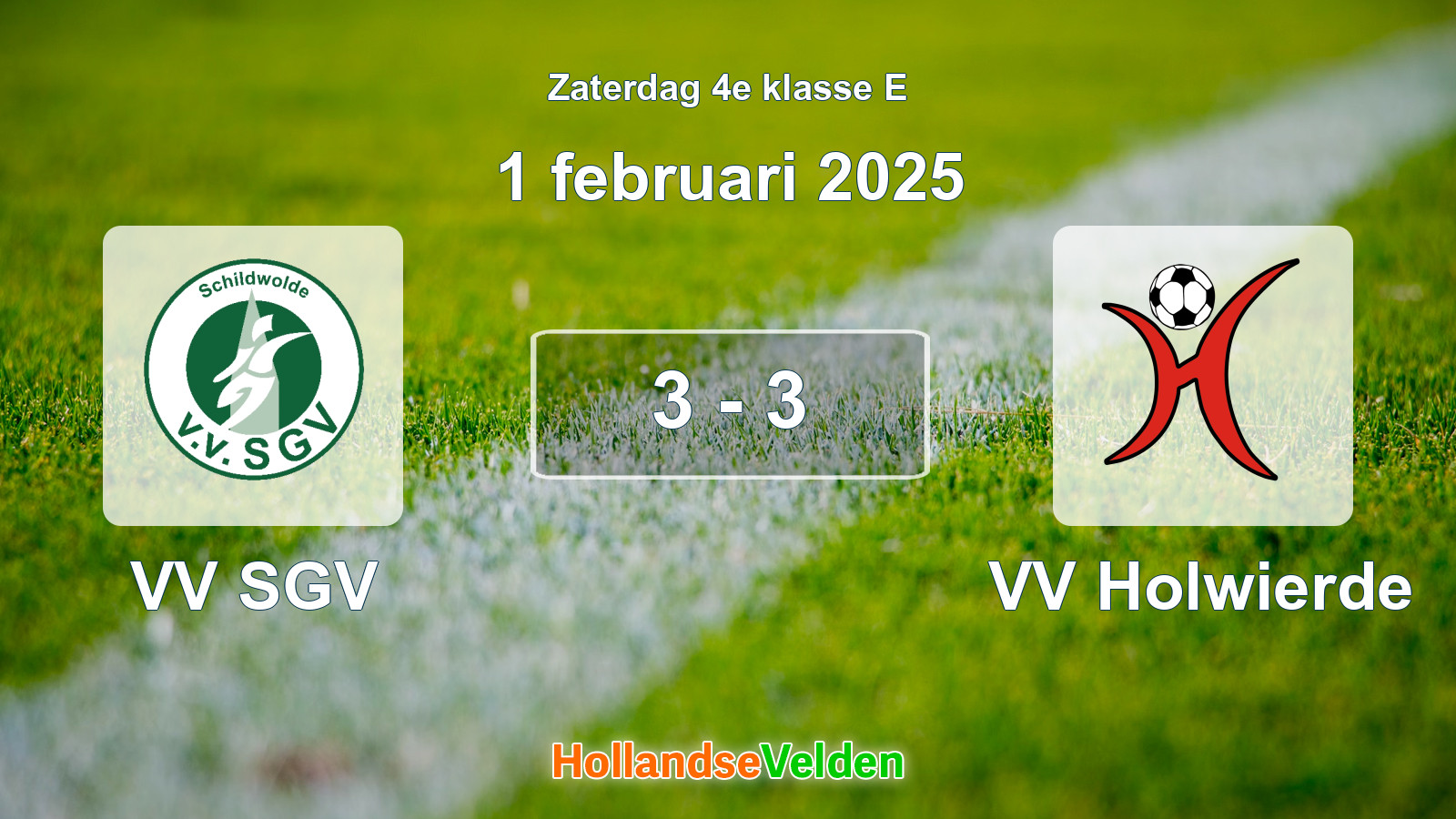 Gespeelde wedstrijd: VV SGV - VV Holwierde 3 - 3 (1 februari 2025)