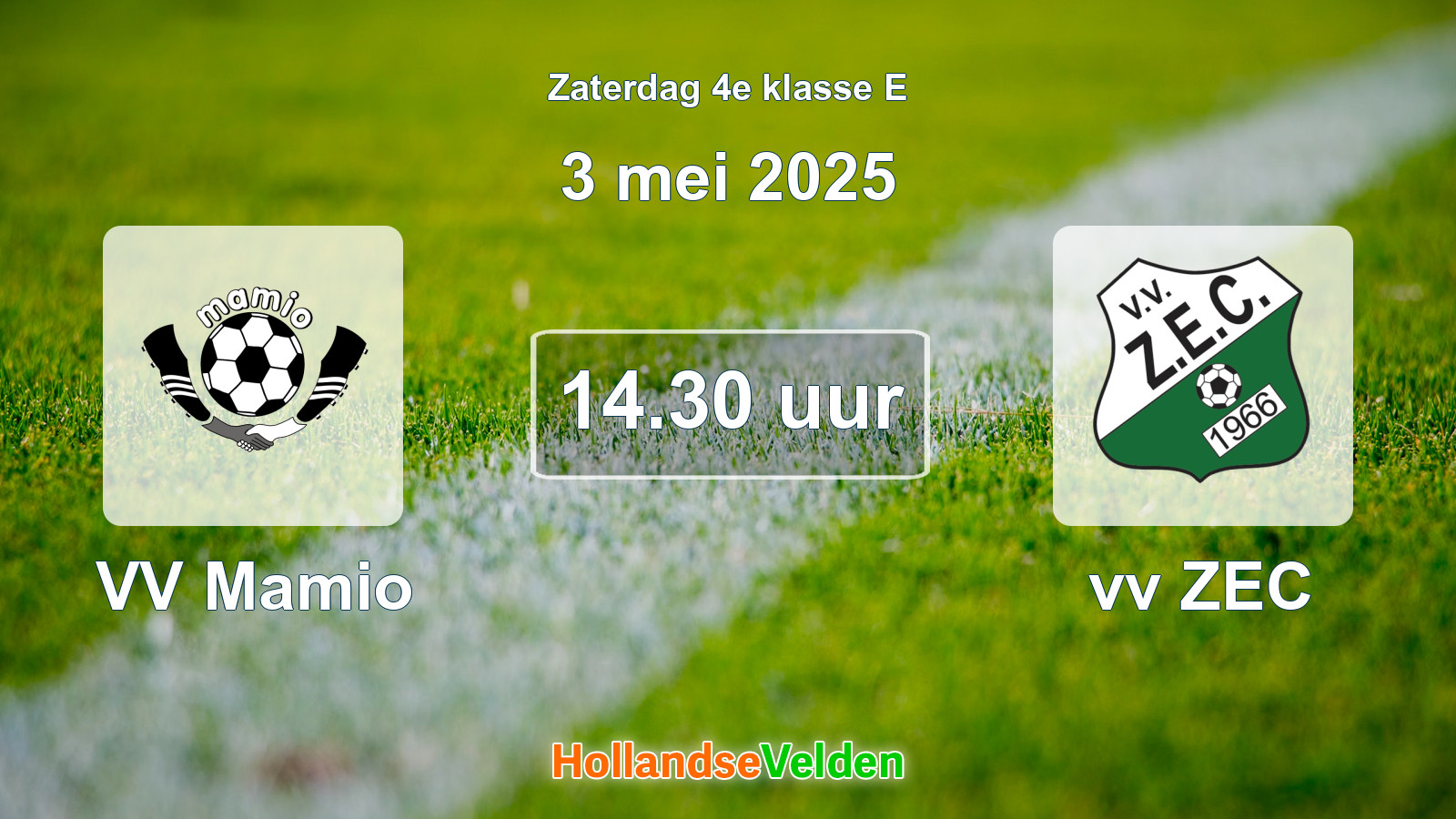 Geplande wedstrijd: VV Mamio - vv ZEC (3 mei 2025)
