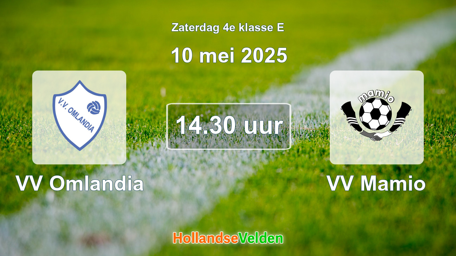 Geplande wedstrijd: VV Omlandia - VV Mamio (10 mei 2025)