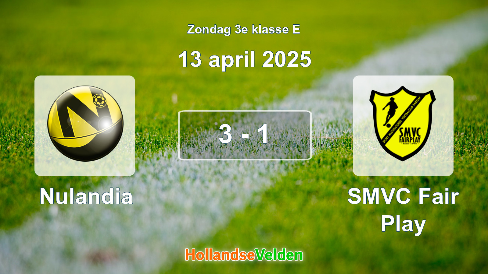 Gespeelde wedstrijd: Nulandia - SMVC Fair Play 3 - 1 (13 april 2025)