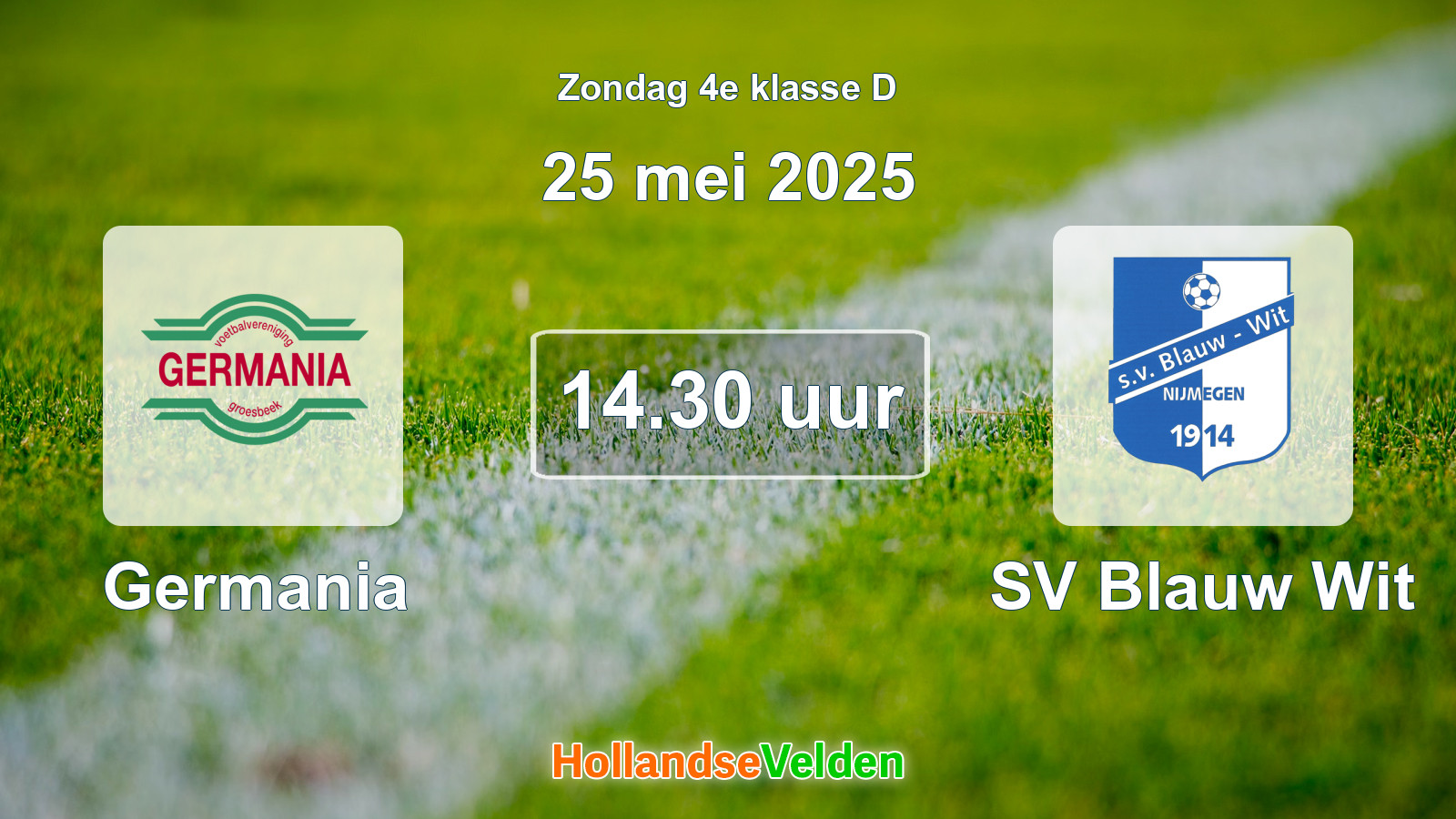 Geplande wedstrijd: Germania - SV Blauw Wit (25 mei 2025)