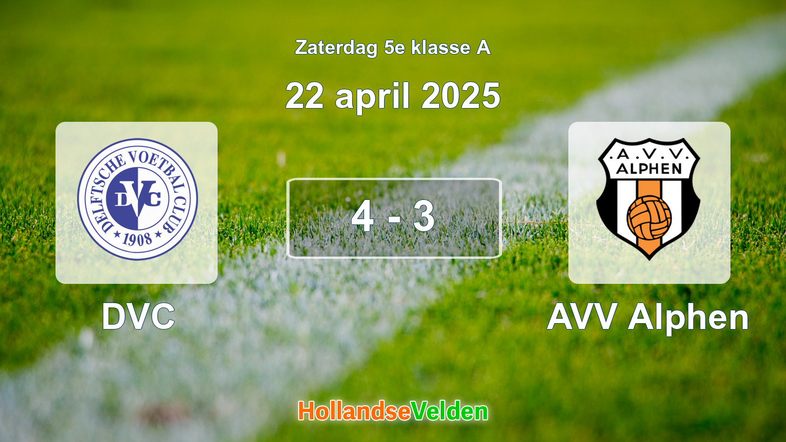 Gespeelde wedstrijd: DVC - AVV Alphen 4 - 3 (22 april 2025)