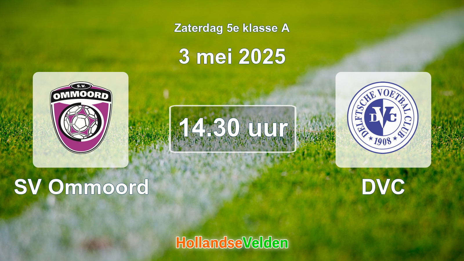 Geplande wedstrijd: SV Ommoord - DVC (3 mei 2025)