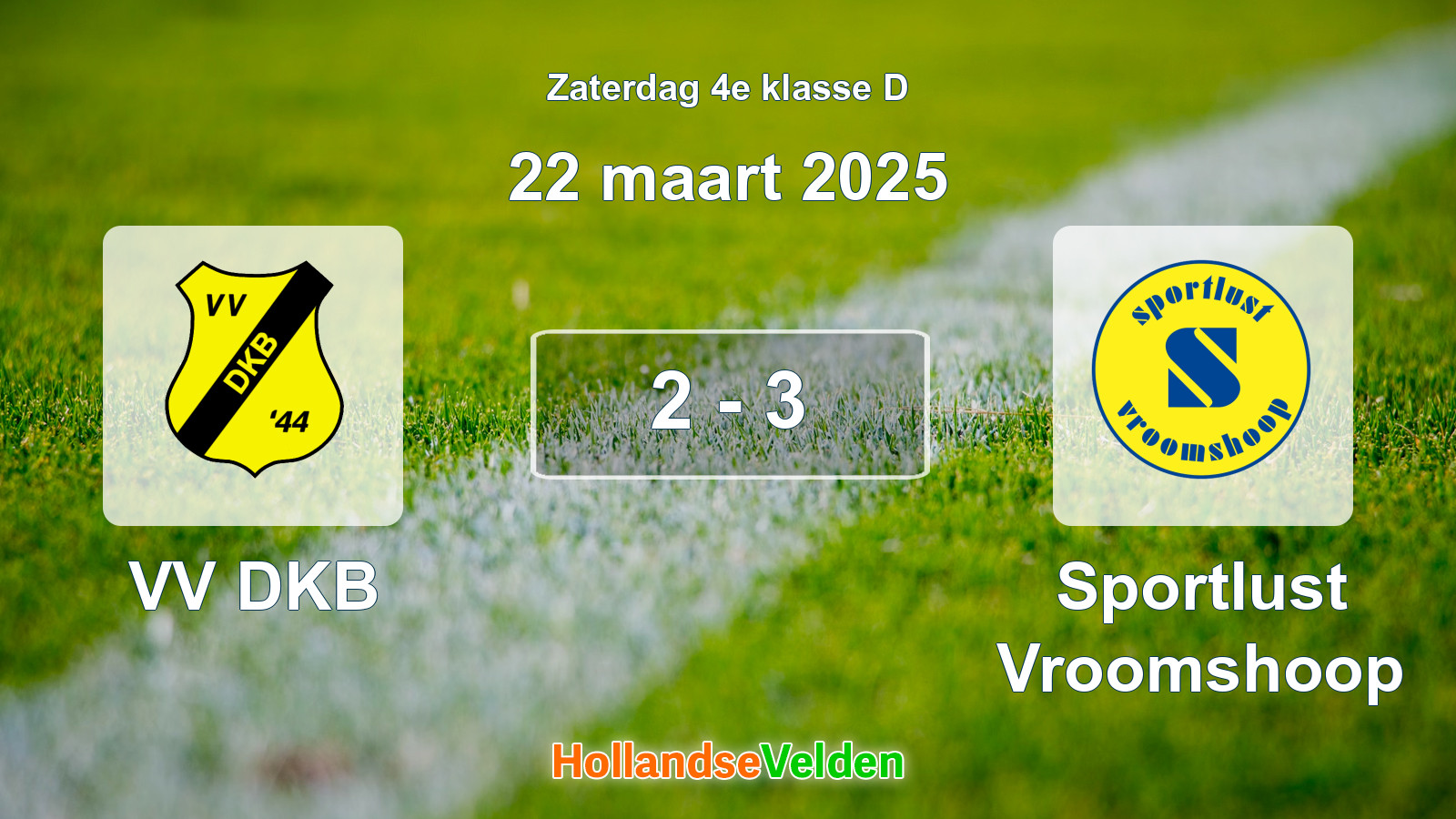 Gespeelde wedstrijd: VV DKB - Sportlust Vroomshoop 2 - 3 (22 maart 2025)