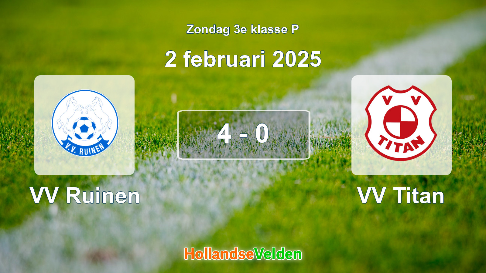 Gespeelde wedstrijd: VV Ruinen - VV Titan 4 - 0 (2 februari 2025)