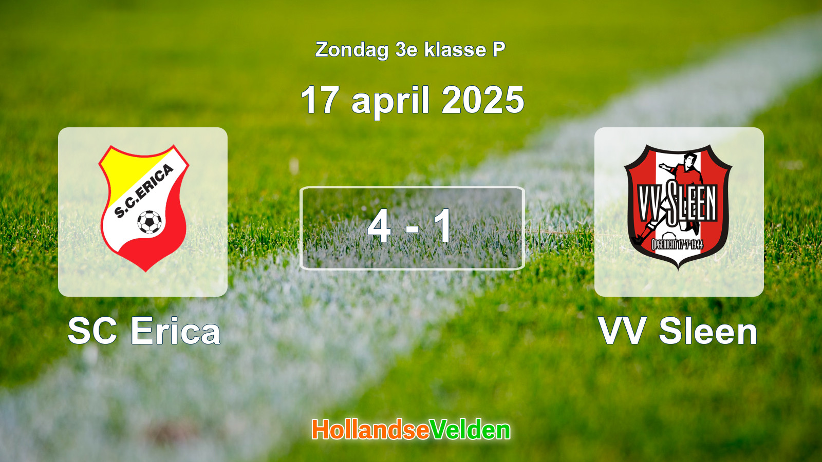 Gespeelde wedstrijd: SC Erica - VV Sleen 4 - 1 (17 april 2025)