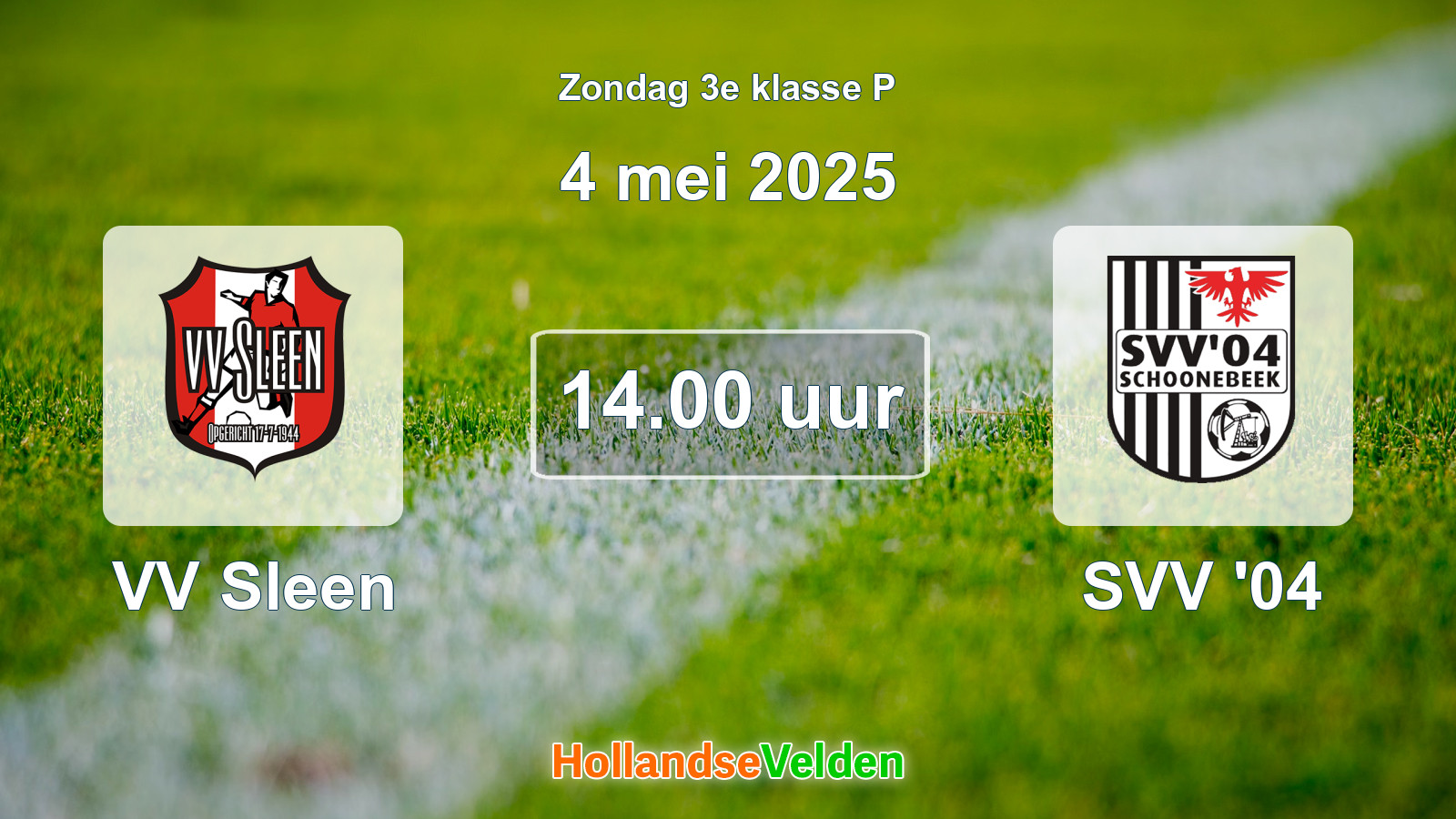Geplande wedstrijd: VV Sleen - SVV '04 (4 mei 2025)