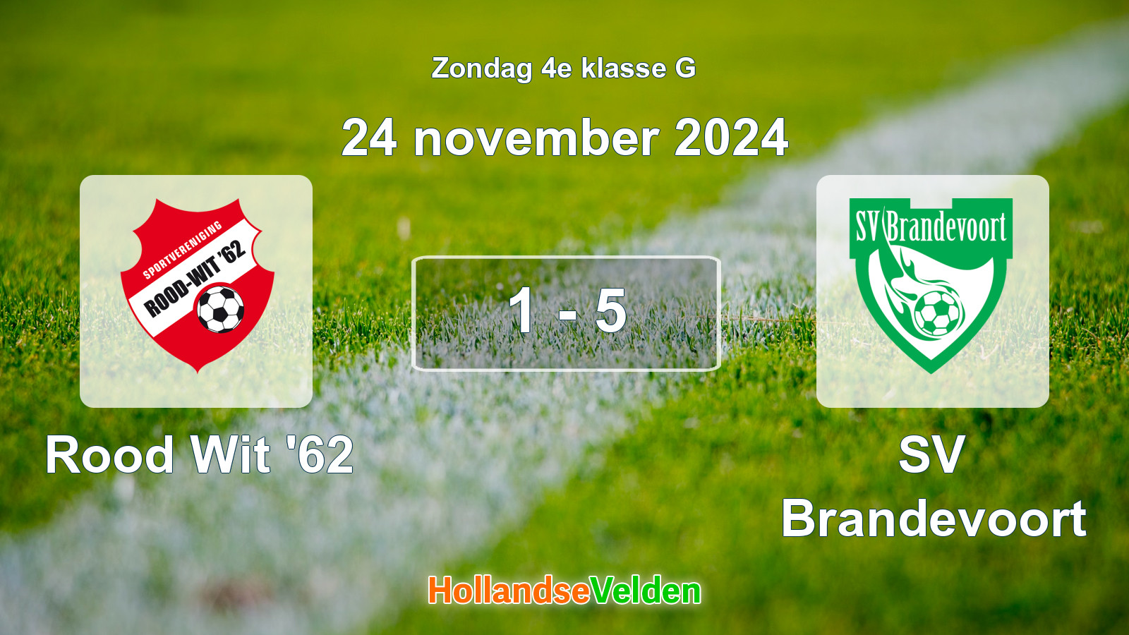 Gespeelde wedstrijd: Rood Wit '62 - SV Brandevoort 1 - 5 (24 november 2024)