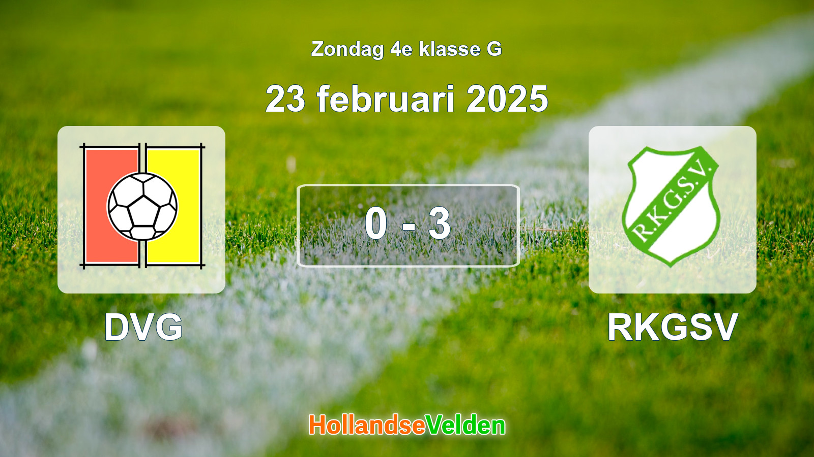 Gespeelde wedstrijd: DVG - RKGSV 0 - 3 (23 februari 2025)