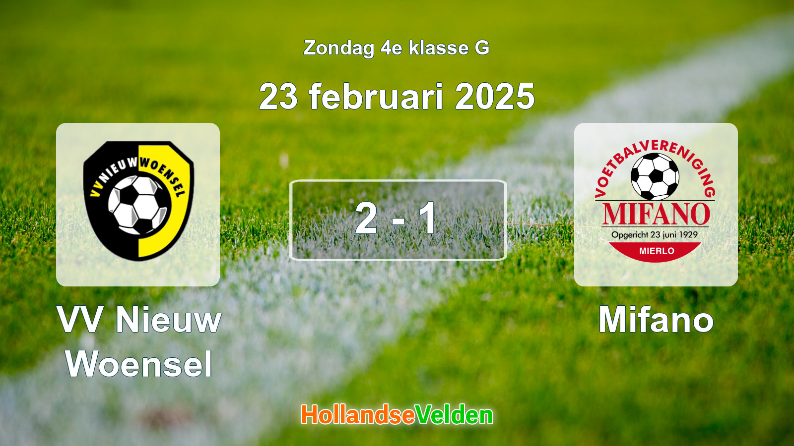 Gespeelde wedstrijd: VV Nieuw Woensel - Mifano 2 - 1 (23 februari 2025)