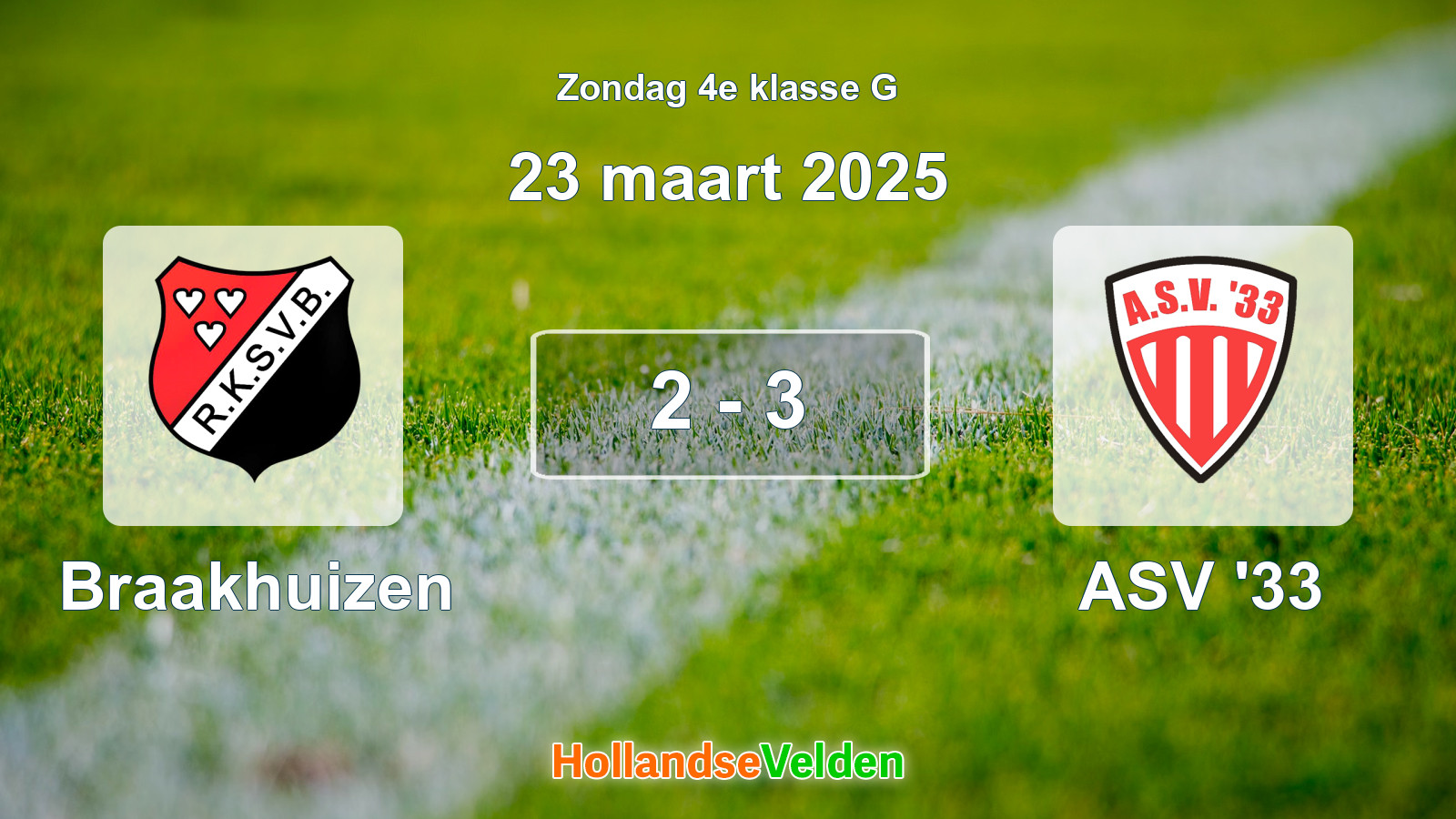 Gespeelde wedstrijd: Braakhuizen - ASV '33 2 - 3 (23 maart 2025)