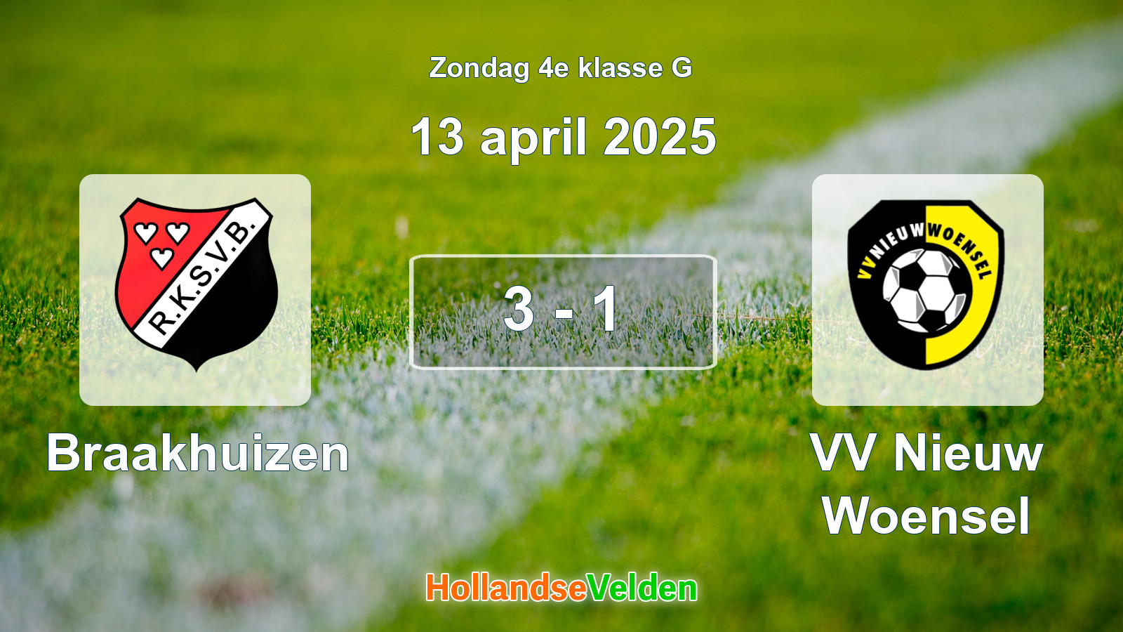 Gespeelde wedstrijd: Braakhuizen - VV Nieuw Woensel 3 - 1 (13 april 2025)