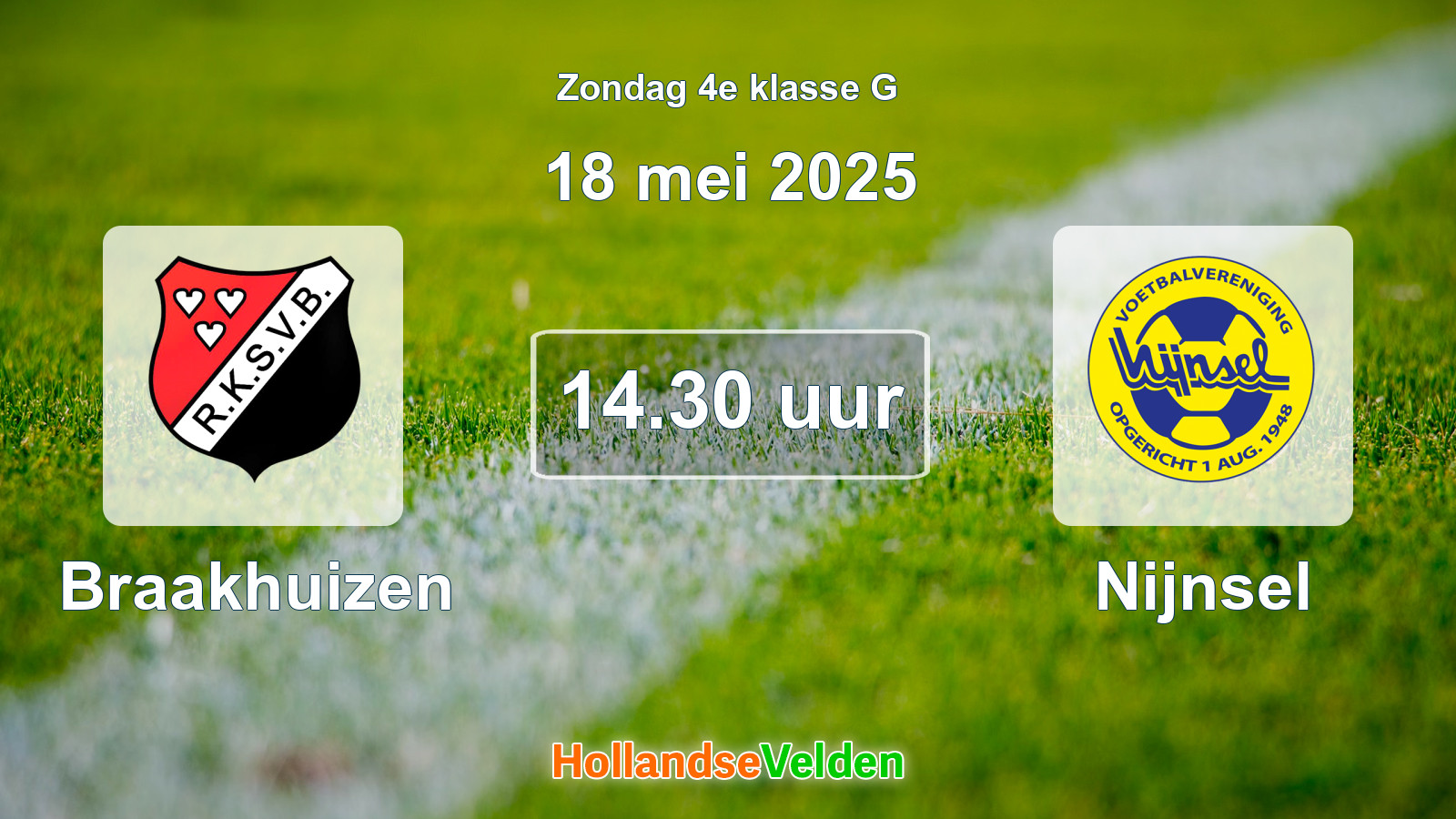Geplande wedstrijd: Braakhuizen - Nijnsel (18 mei 2025)