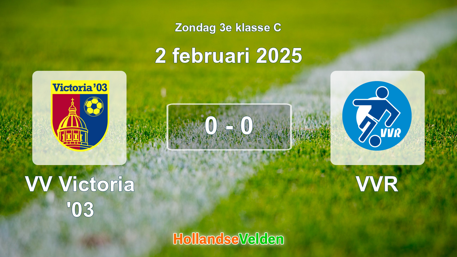 Gespeelde wedstrijd: VV Victoria '03 - VVR 0 - 0 (2 februari 2025)