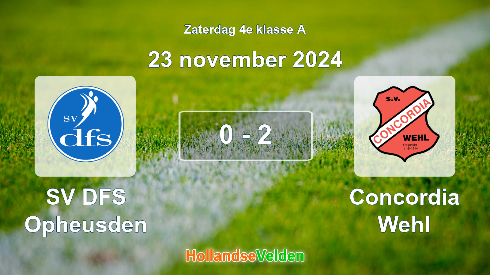 Gespeelde wedstrijd: SV DFS Opheusden - Concordia Wehl 0 - 2 (23 november 2024)