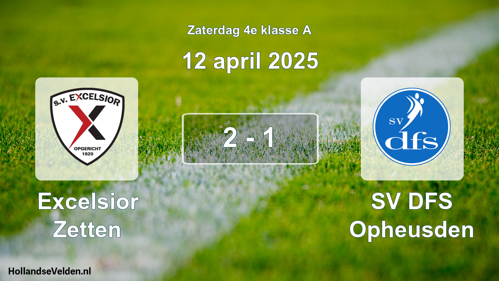 Gespeelde wedstrijd: Excelsior Zetten - SV DFS Opheusden 2 - 1 (12 april 2025)