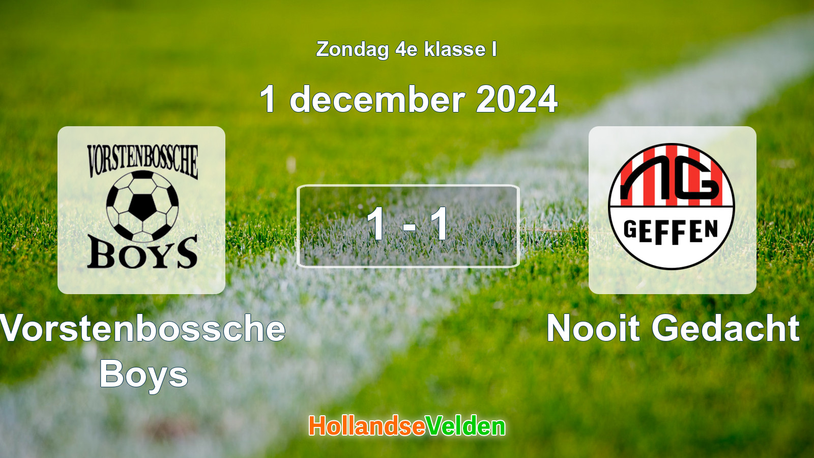 Gespeelde wedstrijd: Vorstenbossche Boys - Nooit Gedacht 1 - 1 (1 december 2024)