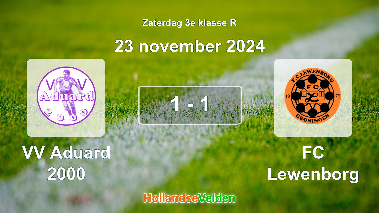 Gespeelde wedstrijd: VV Aduard 2000 - FC Lewenborg 1 - 1 (23 november 2024)