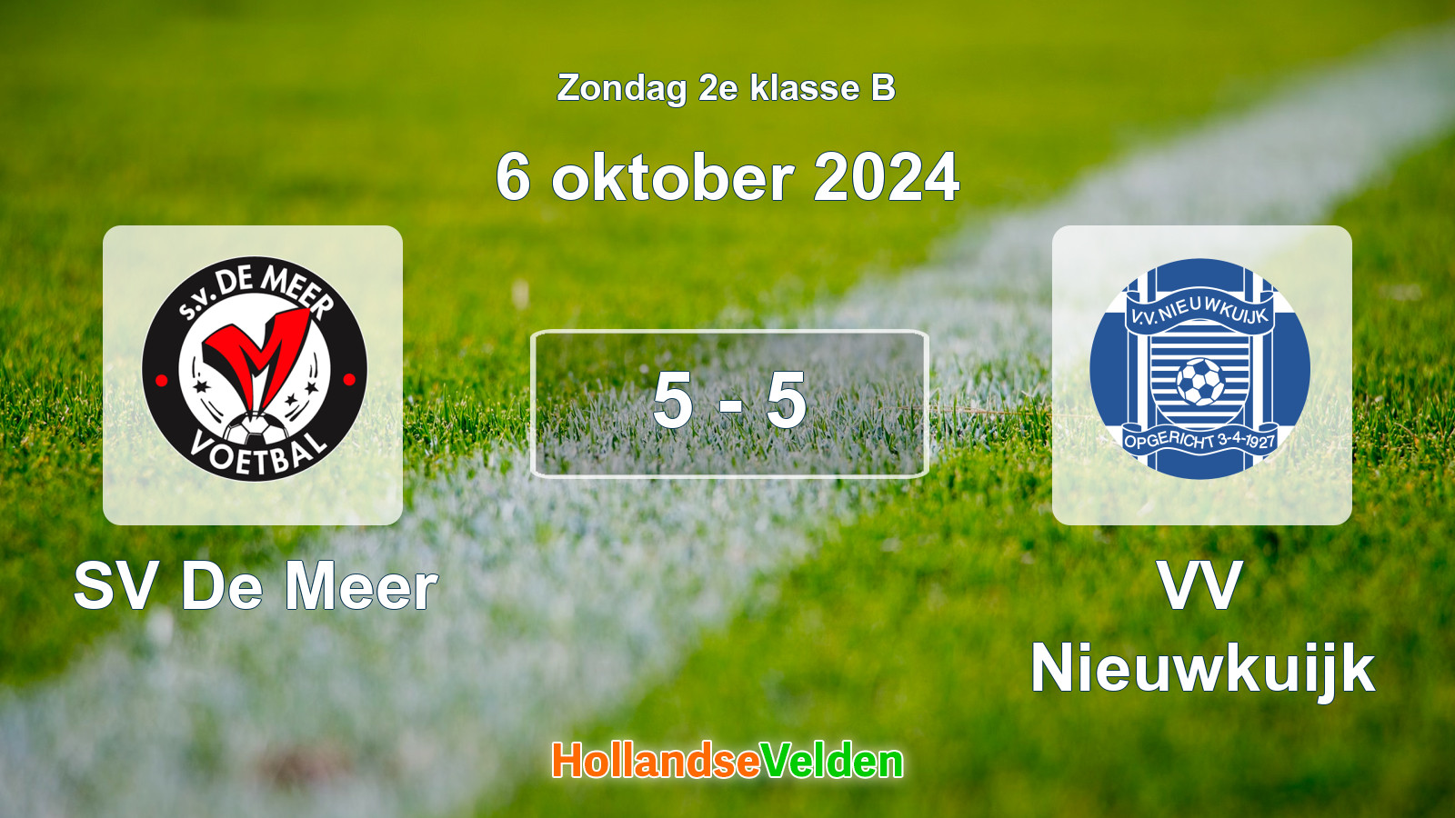Gespeelde wedstrijd: SV De Meer - VV Nieuwkuijk 5 - 5 (6 oktober 2024)