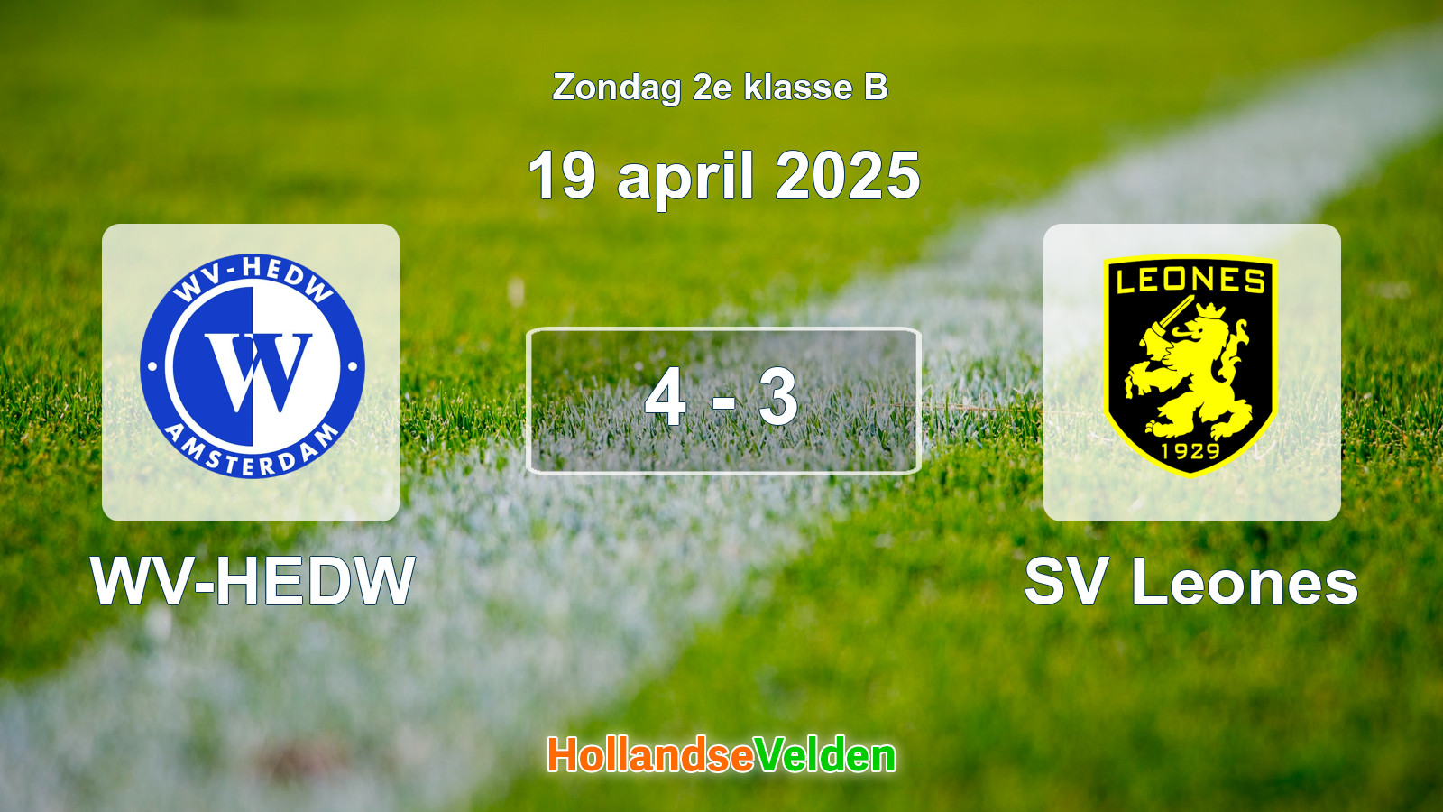 Gespeelde wedstrijd: WV-HEDW - SV Leones 4 - 3 (19 april 2025)