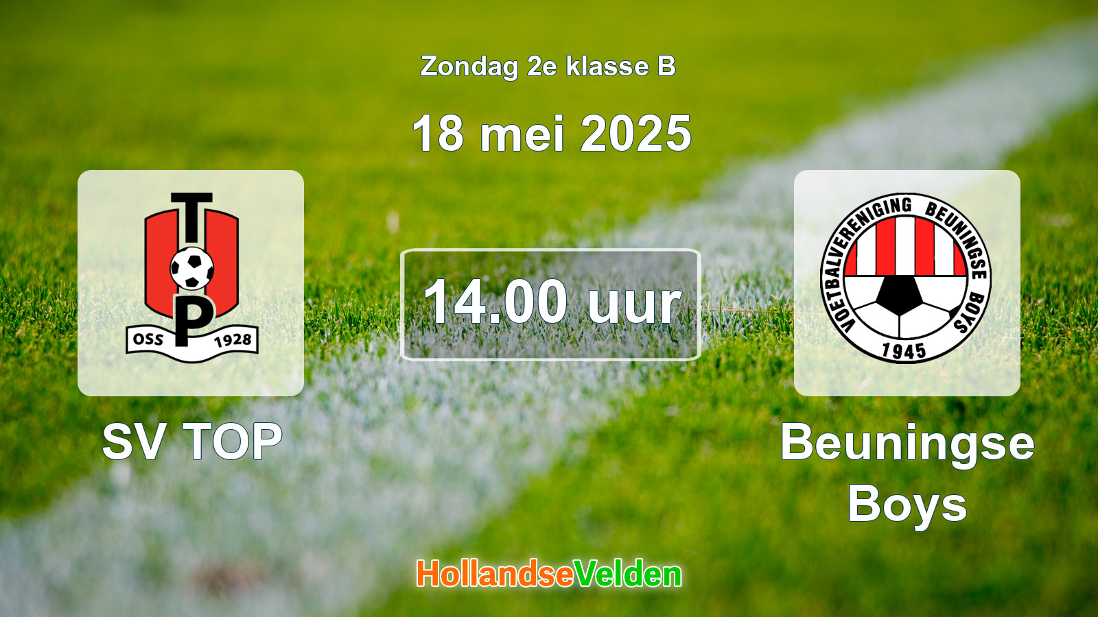 Geplande wedstrijd: SV TOP - Beuningse Boys (18 mei 2025)