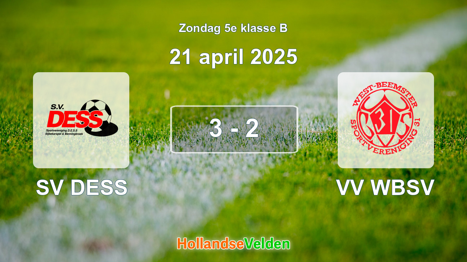 Gespeelde wedstrijd: SV DESS - VV WBSV 3 - 2 (21 april 2025)